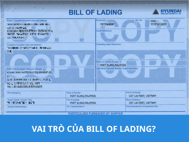 Vai Trò Của Bill Of Lading Trong Giao Nhận Đường Biển Quốc Tế